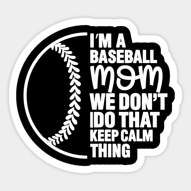 I Am A Baseball Mom Sticker by Tatjana  Horvatić